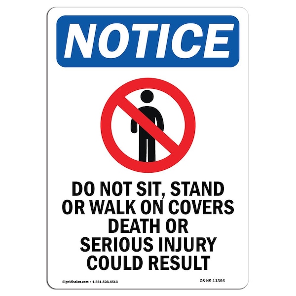 Safety Sign, OSHA Notice, 5" Height, Do Not Sit Stand Sign With Symbol, Portrait, 10PK